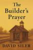 The Builder's Prayer