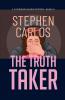 The Truth Taker