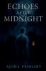 Echoes After Midnight