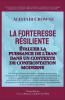 La forteresse résiliente