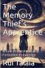 The Memory Thief's Apprentice