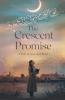 The Crescent Promise