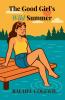 The Good Girl's Wild Summer