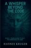 A Whisper Beyond The Code