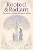 Rooted & Radiant