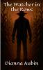 The Watcher in the Rows