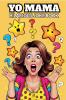 YO MAMA