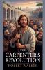 The Carpenter's Revolution