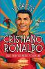 101 Facts About Cristiano Ronaldo That Every Kid Needs to Know!