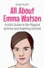 All About Emma Watson