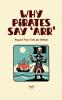 Why Pirates Say 'Arr'