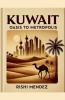Kuwait Oasis To Metropolis