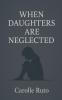 When Daughters Are Neglected