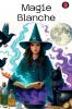 Magie Blanche