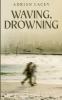 Waving Drowning