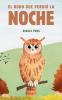 El Búho que Perdió la Noche