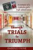 Through Trials to Triumph