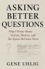 Asking Better Questions