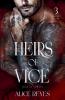Heirs of Vice Mafia Series 3 Books in One !