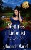 Wenn es Liebe ist