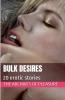 Bulk Desires