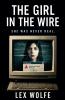 The Girl In The Wire