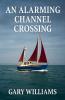 An Alarming Channel Crossing.