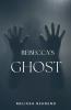 Rebecca's Ghost