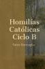 Homilías Católicas Ciclo B