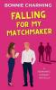 Falling For My Matchmaker