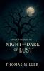 Night and Dark of Lust