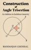 Construction of Angle Trisection (An Addition in Euclidean Geometry)