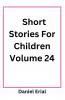 Short Stories For Children Volume 24