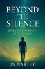 Beyond the Silence
