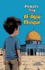 Ahmed's Trip to Al-Aqsa Mosque