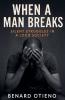 When a Man Breaks