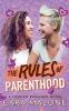 The Rules of Parenthood
