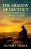 The Shadow of Devotion