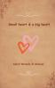 Small heart. And a big heart