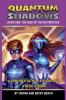 Quantum Shadows Book One
