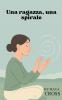 Una ragazza una spirale