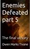 Enemies defeated part 5