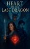 Heart of the Last Dragon