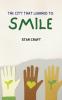 The City That Learned to Smile