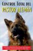 Control Total del Pastor Alemán
