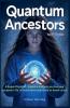 Quantum Ancestors