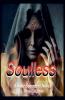 Soulless