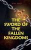 The Sword of the Fallen Kingdoms