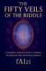 The Fifty Veils of the Riddle