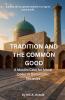 Tradition and the Common Good
